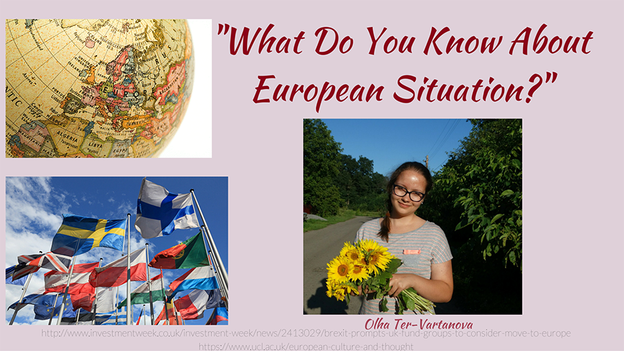Olha Ter-Vartanova: The Situations in Europe