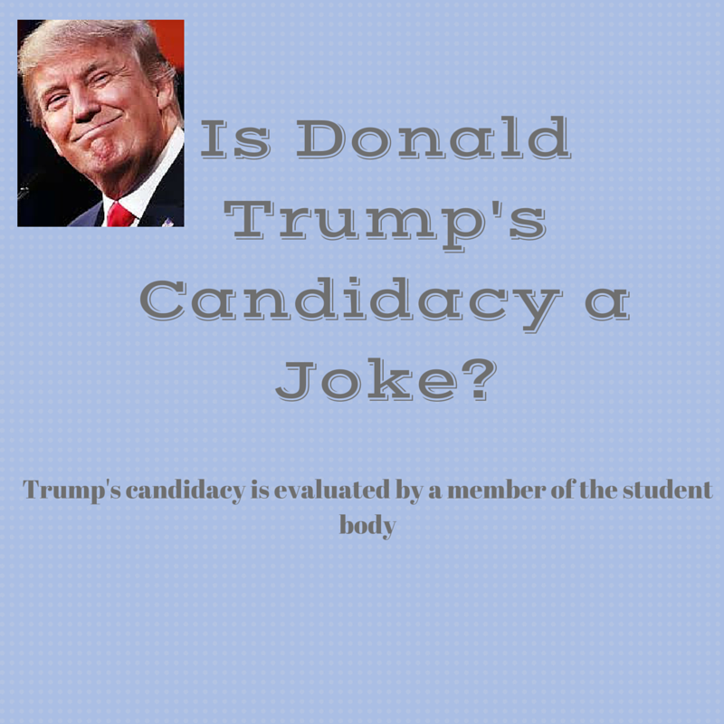 Is Donald Trumps candidacy a joke?