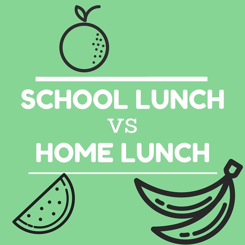 School Lunch vs. home lunch