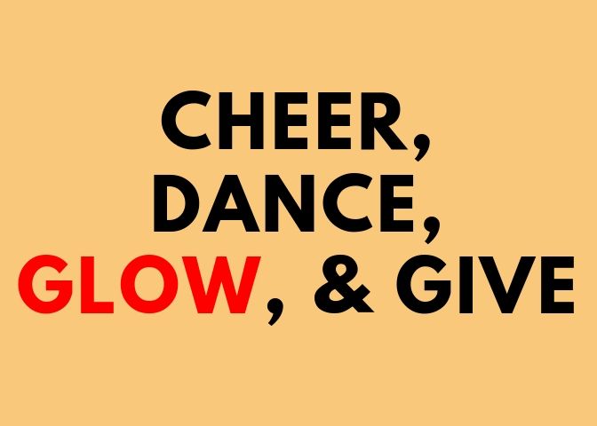 Cheer%2C+dance%2C+glow%2C+and+give